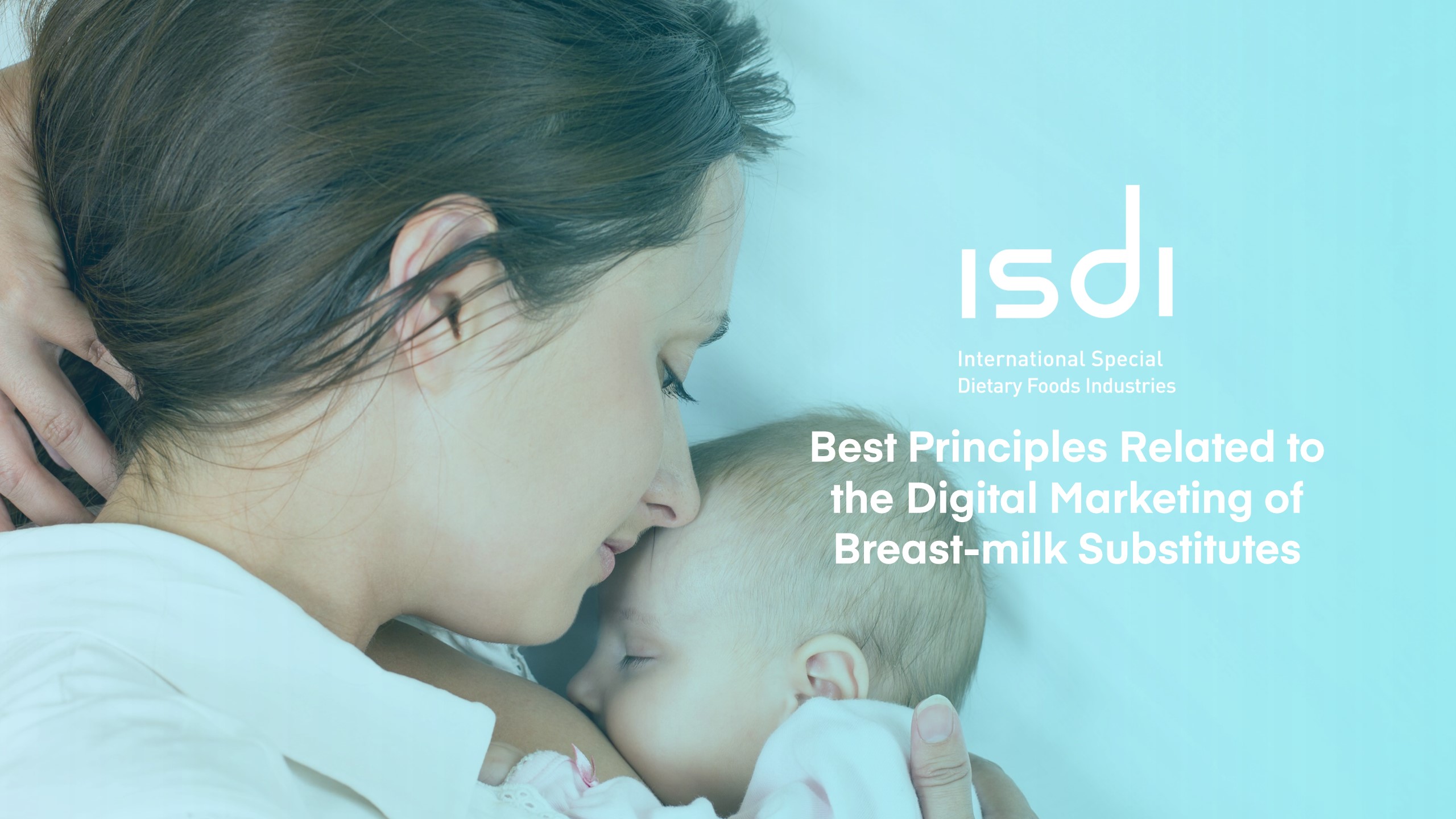 ISDI Best Principles Related to the Digital Marketing of Breastmilk