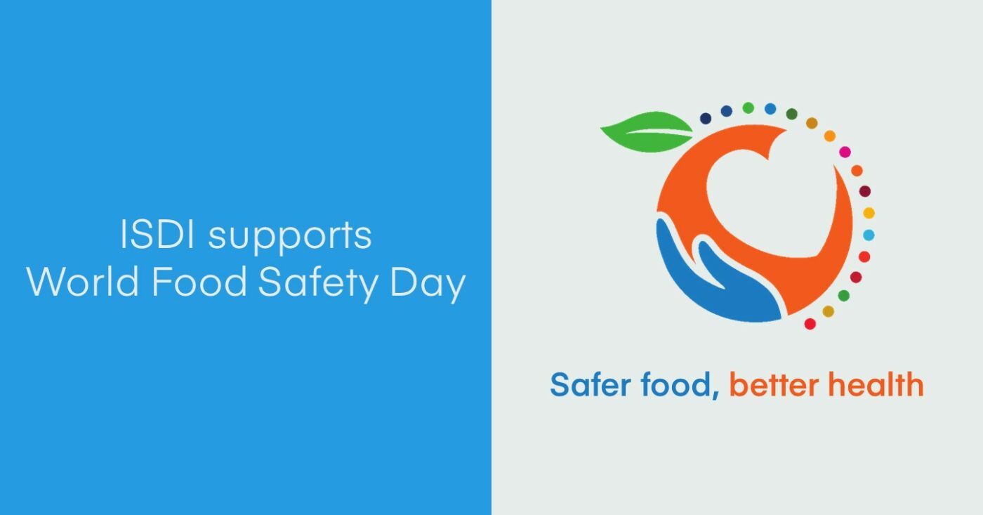 ISDI supports World Food Safety Day and calls on all stakeholders to ‎work together for safer food and better health