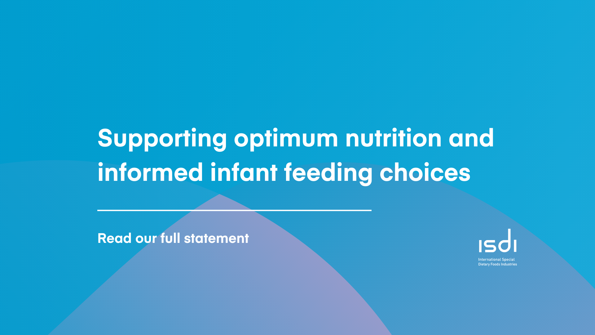 Working together to support optimum infant nutrition and informed infant feeding choices